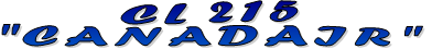     CL 215 "CANADAIR"