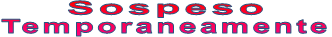 Sospeso Temporaneamente