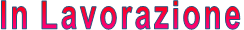 In Lavorazione